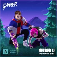 Gammer - Needed U (Tony Romera Remix)