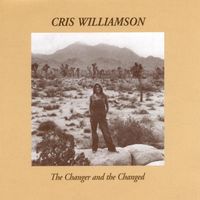 Cris Williamson - The Changer and the Changed
