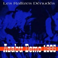 Les Rallizes D&eacute;nud&eacute;s - Azabu Demo 1985