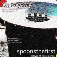 Spoonsthefirst - Oh Rachel (bass boosted)