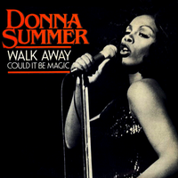 Donna Summer - Walk Away