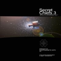 Secret Chiefs 3 - Satellite Supersonic Vol 1