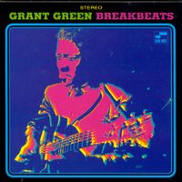 Grant Green - Blue Breakbeats