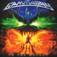 Gamma Ray - To The Metal!