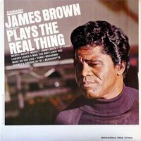 James Brown - James Brown Plays the Real Thing