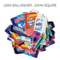 Liam Gallagher - Liam Gallagher & John Squire