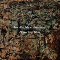 Dissecting Table - Non-Euclidean Geometry