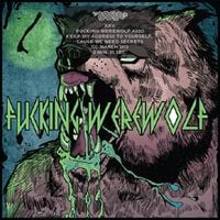 Fucking Werewolf Asso - Keep My Adresse to Yourself, Cause We Need Secrets