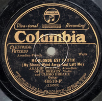 Amadie Breaux - Ma blonde est parti&eacute; (My Blonde Went Away and Left Me) / Vas y carrement (Step It Fast)