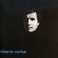 Roberto Carlos - Roberto Carlos