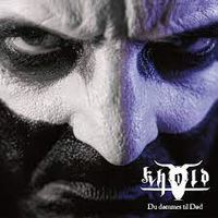Khold - Du D​&oslash;​mmes Til D​&oslash;​d