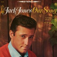 Jack Jones - Our Song