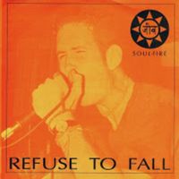 Refuse To Fall - Soulfire