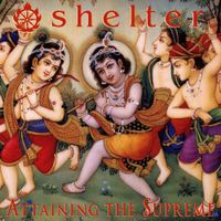 Shelter - Attaining the Supreme