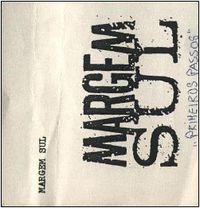 Margem Sul - Primeiros Passos