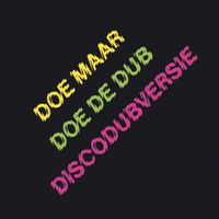 Doe Maar - Doe de Dub