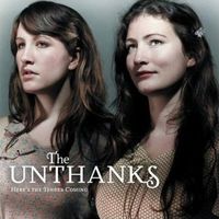 The Unthanks - Here's The Tender Coming