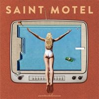 Saint Motel - Move