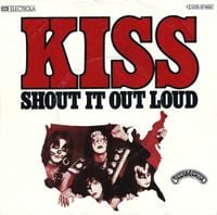 KISS - Shout It Out Loud