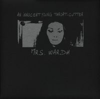An Innocent Young Throat-Cutter - Mrs. Wardh