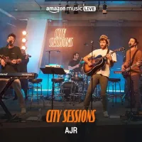 AJR - AJR: City Sessions (Amazon Music Live)