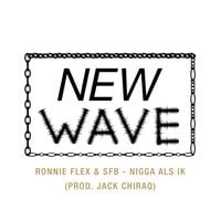Ronnie Flex - Nigga Als Ik