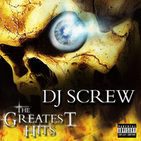 DJ Screw - The Greatest Hits