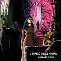 L'Impero Delle Ombre - I compagni di Baal