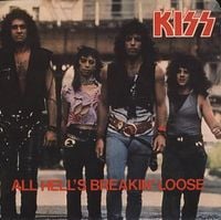 KISS - All Hell's Breakin' Loose / Young and Wasted