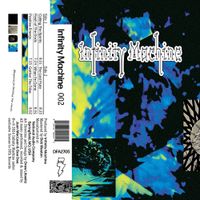 Infinity Machine - Infinity Machine 002