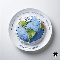 Marley B. - What You Make It