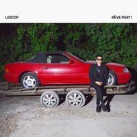Lescop - R&ecirc;ve Parti