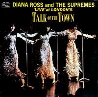 Diana Ross & The Supremes - 'Live' At London's Talk Of The Town
