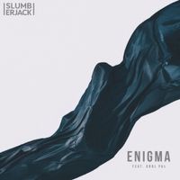 SLUMBERJACK - Enigma