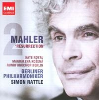 Simon Rattle - Mahler: Symphony No. 2 
