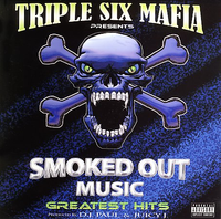 Three 6 Mafia - Smoked Out Music: Greatest Hits