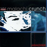 Malachi Crunch - Analogue