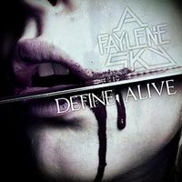A Faylene Sky - Define Alive