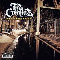 Tres Coronas - Nuestra cosa