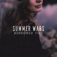Summer Wars - Borrowed Time