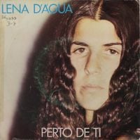 Lena D'&Aacute;gua - Perto De Ti