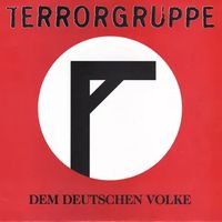 Terrorgruppe - Dem deutschen Volke