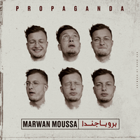 Marwan Moussa - Propaganda
