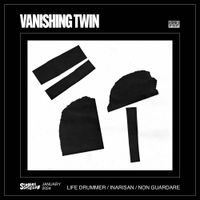 Vanishing Twin - Life Drummer