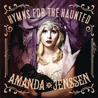 Amanda Jenssen - Hymns For The Haunted