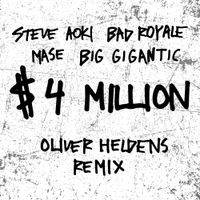 Steve Aoki - $4,000,000 (Oliver Heldens Remix)