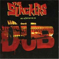 The Slackers - An Afternoon in Dub