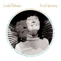Linda Perhacs - I'm a Harmony