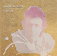 Gustavo Cerati - Tu locura