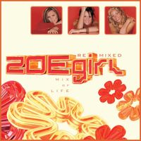 ZOEgirl - Mix of Life